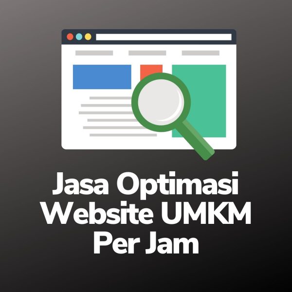 Jasa Optimasi Website UMKM Per Jam